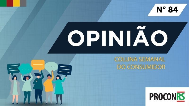 Ilustração com figuras de pessoas e as palavras opinião número 84, coluna semanal do consumidor